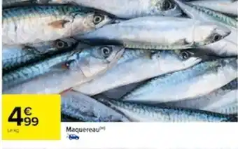 Carrefour Maquereau offre