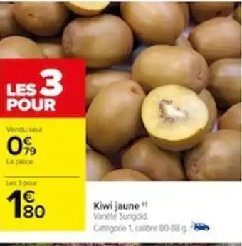 Carrefour Kiwi jaune offre