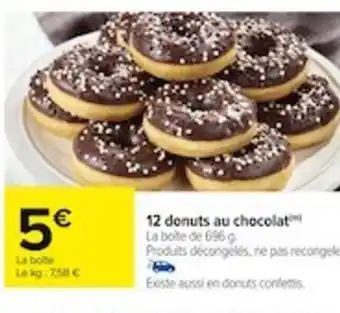 Carrefour 12 donuts au chocolat offre