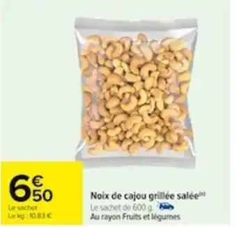 Carrefour Noix de cajou grillée salée offre