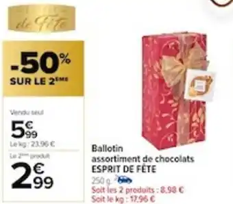 Carrefour Ballotin assortiment de chocolats ESPRIT DE FÊTE offre