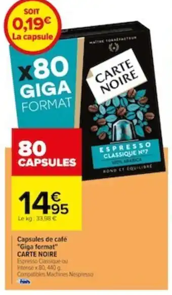 Carrefour Capsules de café "Giga format" CARTE NOIRE offre