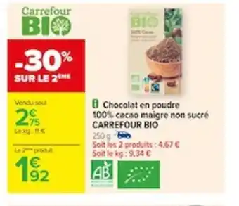 Carrefour Chocolat en poudre 100% cacao maigre non sucré CARREFOUR BIO offre