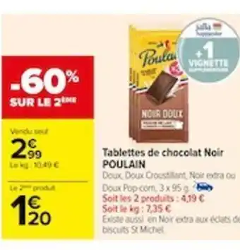 Carrefour Tablettes de chocolat Noir POULAIN offre