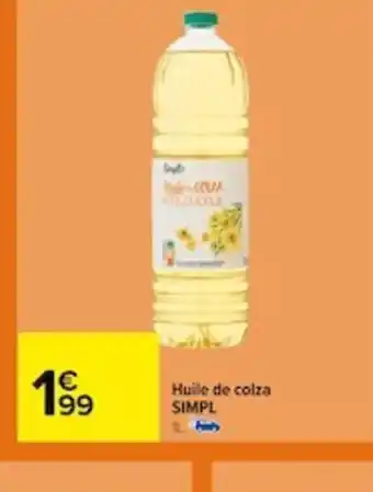 Carrefour Huile de colza SIMPL offre