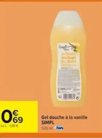 Carrefour Gel douche à la vanille SIMPL offre