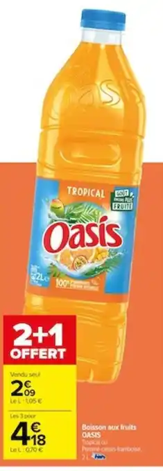 Carrefour Boisson aux fruits OASIS offre