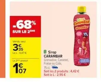 Carrefour Sirop carambar offre