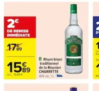 Carrefour Rhum blanc traditionnel de la Réunion CHARRETTE offre