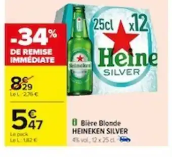Carrefour Bière Blonde HEINEKEN SILVER offre
