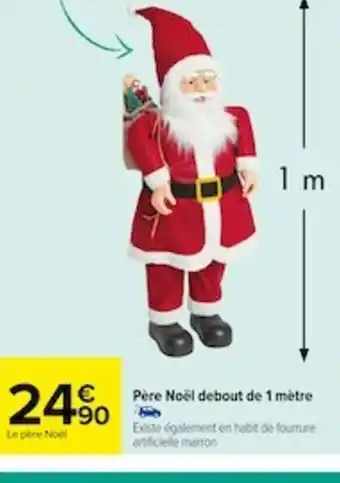 Carrefour Pere noel debout de 1 metre offre