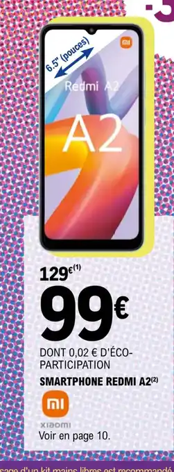 E.Leclerc SMARTPHONE REDMI A2 offre