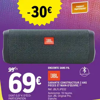 E.Leclerc ENCEINTE SANS FIL GARANTIE CONSTRUCTEUR 2 ANS PIÈCES ET MAIN-D'ŒUVRE. (³) offre