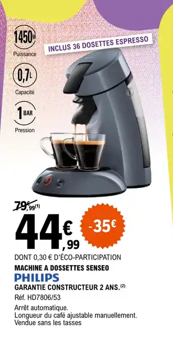 E.Leclerc MACHINE A DOSSETTES SENSEO PHILIPS offre