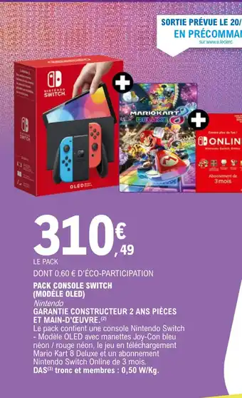 E.Leclerc PACK CONSOLE SWITCH (MODÈLE OLED) offre
