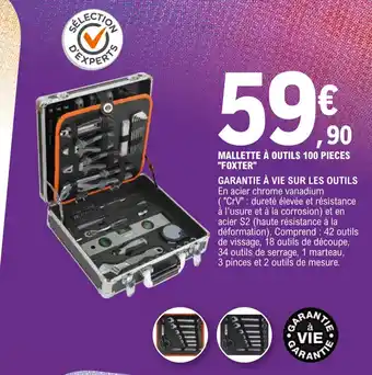 E.Leclerc MALLETTE À OUTILS 100 PIECES "FOXTER" offre