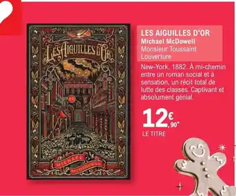 LES AIGUILLES D'OR Michael McDowell Monsieur Toussaint Louverture