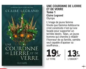 UNE COURONNE DE LIERRE ET DE VERRE Tome 1 Claire Legrand Olympe