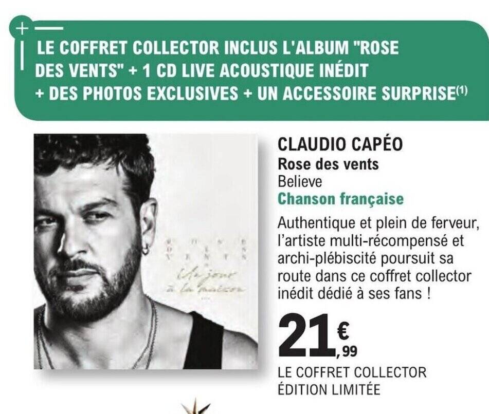 Promo CLAUDIO CAPÉO Rose des vents Believe Chanson française chez E.Leclerc Espace Culturel Promo CLAUDIO CAPÉO Rose des vents Believe Chanson française chez E.Leclerc Espace Culturel