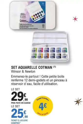 E.Leclerc Espace Culturel SET AQUARELLE COTMAN (¹) Winsor & Newton offre