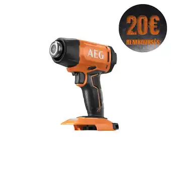 Bricorama Décapeur thermique aeg - bhg18-0 - 18v - sans batterie ni chargeur offre