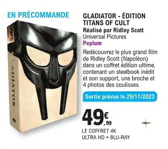 E.Leclerc Espace Culturel GLADIATOR - ÉDITION TITANS OF CULT Réalisé par Ridley Scott Universal Pictures offre
