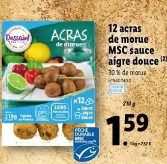Lidl 12 acras de morue MSC sauce aigre douce offre