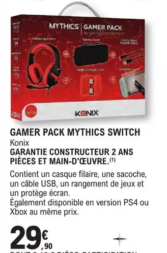 E.Leclerc Espace Culturel GAMER PACK MYTHICS SWITCH Konix offre
