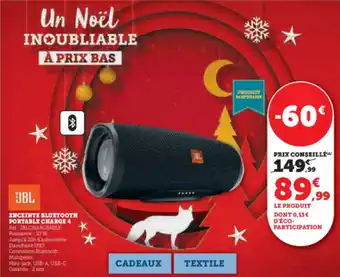 Super U ENCEINTE BLUETOOTH PORTABLE CHARGE 4 Réf: JBLCHARGE4BLK Puissance: 30 W. offre
