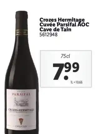 Lidl Crozes Hermitage Cuvée Parsifal AOC cave de tain offre
