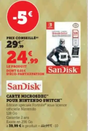 Super U CARTE MICROSDXC™ POUR NINTENDO SWITCH™ Edition spéciale Fortnite sous licence officielle Nintendo offre