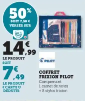 Super U COFFRET FRIXION PILOT offre