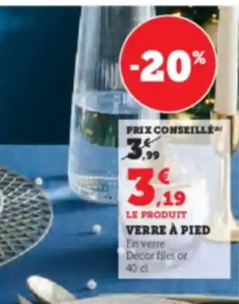 Super U VERRE À PIED offre
