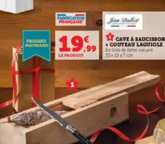 Super U CAVE À SAUCISSON +COUTEAU LAGUIOLE ,99 En bois de hêtre naturel offre