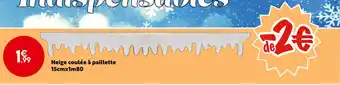 Maxi Bazar Neige coulée à paillette 15cmx1m80 offre