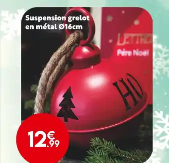 Maxi Bazar Suspension grelot en métal ø16cm offre