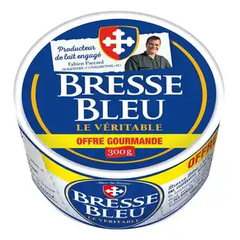 Carrefour Bresse bleu le véritable offre gourmande offre