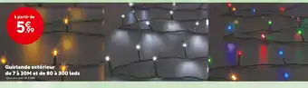 Maxi Bazar Guirlande extérieur de 7 à 30m et de 80 à 300 leds offre