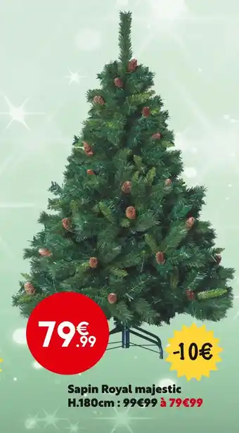 Maxi Bazar Sapin royal majestic offre