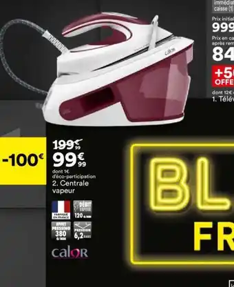 BUT Centrale vapeur offre