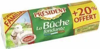 Géant Casino La Bûche fondante de Chèvre 25% M.G. offre
