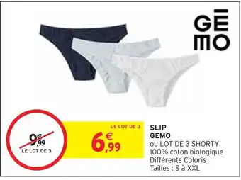 Gemo slip
