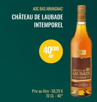 ChĂąteau de laubade aoc bas armagnac intemporel