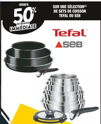 Cora x Carrefour Tefal / seb jusqu’à 50% de remise immediate sur une sélection de sets de cuisson tefal ou seb offre