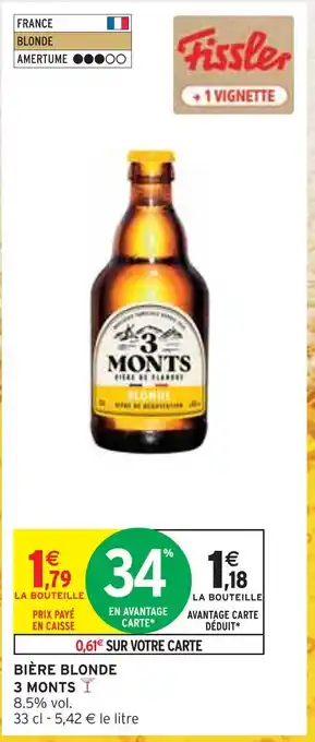 Intermarché 3 monts bière blonde offre