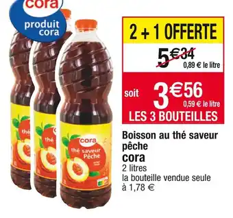 Cora x Carrefour Cora boisson au thé saveur pêche offre