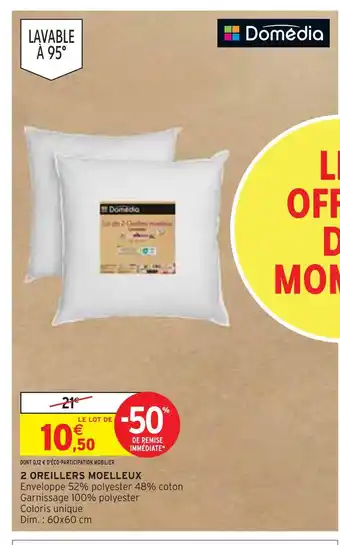 Intermarché Domédia 2 oreillers moelleux offre