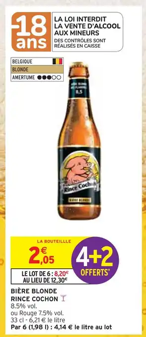 Intermarché Rince cochon bière blonde offre
