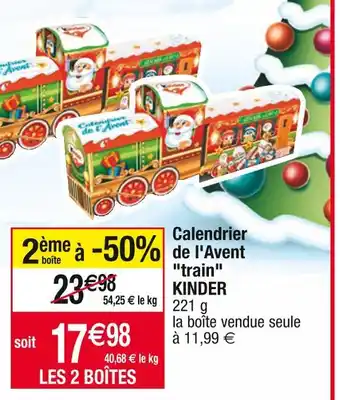 Cora x Carrefour Kinder calendrier de l'avent train offre