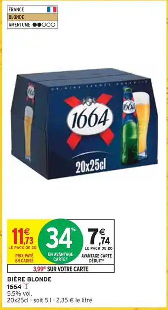 Intermarché 1664 bière blonde offre